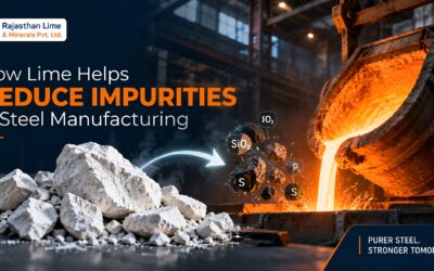 How Lime Helps Reduce Impurities in Steel Manufacturing